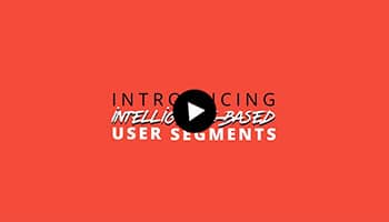 Intelligence-based User Segments